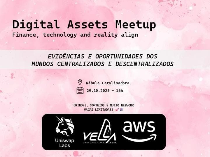 Poster for the Uniswap Digital Assets Meetup, Oct 29, 2025, at Nébula Catalisadora, with Uniswap Labs, Vella and AWS